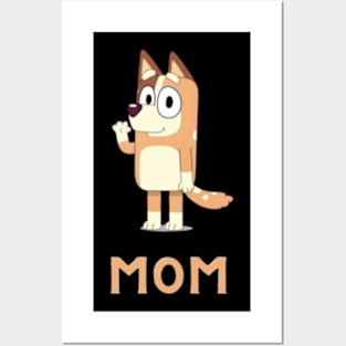 mom bluey Posters and Art